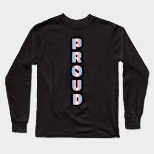 Trans Pride Long Sleeve T-Shirt